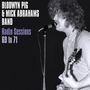 Blodwyn Pig & Mick Abrahams Band: Radio Sessions 69 To 71 (Limited Edition) (Blue Vinyl), LP