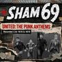 Sham 69: United: The Punk Anthems Recorded Live 1978 & 1979, LP