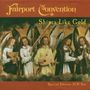 Fairport Convention: Shines Like Gold, CD,CD,CD
