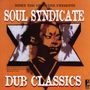 Niney The Observer Pres: Soul Syndicate Dub Classics, LP