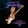 John Lodge: Love Conquers All, CD