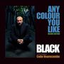 Black (Colin Vearncombe): Any Colour You Like Vol.2 (remastered), LP