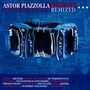 : Astor Piazzolla Remixed, CD