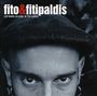 Fito & Fitipaldis: Lo Mas Lejos, A Tu Lado, CD