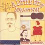 Tommy Guerrero: A Little Bit Of Somethin', LP,LP