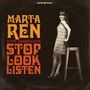 Marta Ren & The Groovelvets: Stop Look Listen (Limited Edition) (Clear Vinyl), LP
