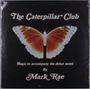 Mark Rae: The Caterpillar Club, LP