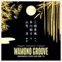 : Wamono Groove: Shakuhachi & Koto Jazz Funk '76, LP
