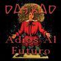 Das Rad: Adios Al Futuro, CD