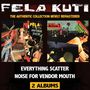 Fela Kuti: Everything Scatter / Noise For Vendor Mouth, CD