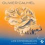 Olivier Calmel: Kammermusik - "Les Improbables", CD