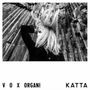 Katta: Vox Organi, CD