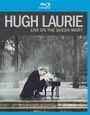 Hugh Laurie: Live On The Queen Mary, BR