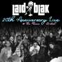 Laid Blak: 20th Anniversary: Live At The Fleece, Bristol, CD,BR