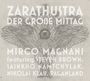 Mirco Magnani: Zarathustra: Der große Mittag, CD