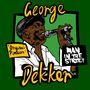 George Dekker: Man In The Street, CD