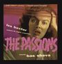 Texte: "A HIGH FIDELITY adventure... a fabulous musical experience! Les Baxter conducts his original composition. THE PASSIONS featuring Bas Sheva." Im Hintergrund das Gesicht einer Frau mit geöffnetem Mund.