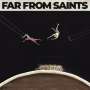 Far From Saints: Far From Saints, CD