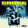 : SHOCK (180g) (Clear Vinyl), LP,LP