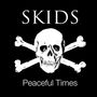 Skids: Peaceful Times, CD