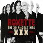 Roxette: The 30 Biggest Hits XXX, CD,CD