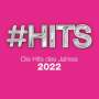 : #Hits 2022: Die Hits des Jahres, CD,CD
