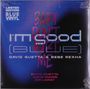 David Guetta: I'm Good (Blue) / Baby Don't Hurt Me (Limited Edition) (Blue Vinyl), LP