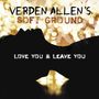 Verden Allen: Love You & Leave You, CD