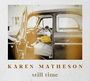 Karen Matheson: Still Time, CD