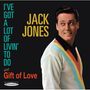 Jack Jones (1938-2024): I've Got A Lot Of Livin To Do / Gift Of Love, CD