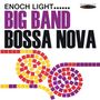 Enoch Light: Big Band Bossa Nova, CD