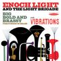 Enoch Light: Big Bold And Brassy / Vibrations, CD