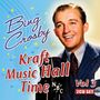 "Bing Crosby, Kraft Music Hall Time, Vol 3, 2CD Set." Ein Mann in Anzug lächelt, links sind bunte Sterne und geschwungene Linien.