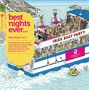 : Best Nights Ever: Ibiza Boat Party, CD,CD