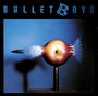 Bullet Boys: Bullet Boys (Limited Collector's Edition) (Remastered & Reloaded), CD