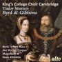 : King's College Choir - Tudor Masters (Byrd & Gibbons), CD