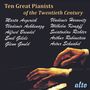 : 10 Great Pianists of the 20th Century, CD,CD,CD,CD,CD,CD,CD,CD,CD,CD