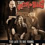 Pontus Snibb's Wreck Of Blues: Too Late To Die Young, CD
