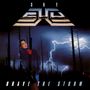 Shy (Metal): Brave The Storm (Collector's Edition) (Remastered & Reloaded), CD
