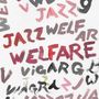 Viagra Boys: Welfare Jazz, LP,CD