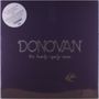 "Donovan", "the hurdy gurdy man". Dunkler Hintergrund, goldene Schwalbe unten rechts.