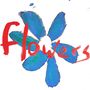 Der Text "flowers" steht in Rot. Eine stilisierte blaue Blume mit sechs Blütenblättern dahinter.