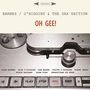 Alan Barnes & Dave O'Higgins: Oh Gee!, CD