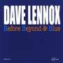 Dave Lennox: Before Beyond & Blue, CD