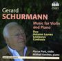 Gerard Schurmann: Werke für Violine & Klavier, CD