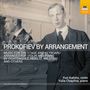 Serge Prokofieff: Werke für Violine & Klavier - "Prokofiev by Arrangement", CD