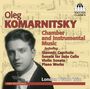 Oleg Komarnitsky: Kammermusik, CD
