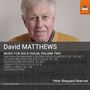 David Matthews (geb. 1943): Werke für Violine solo Vol.2, CD