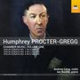 Humphrey Procter-Gregg: Kammermusik Vol.1, CD
