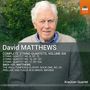 David Matthews: Sämtliche Streichquartette Vol.6, CD